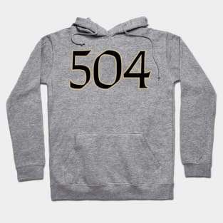 New Orleans LYFE the 504!!! Hoodie